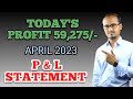 P&L STATEMENT / 65% RETURN IN ONE MONTH / 11-05-2023