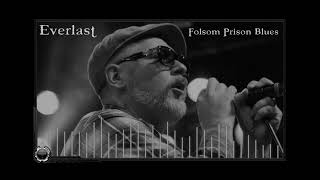 Everlast:  Folsom Prison Blues