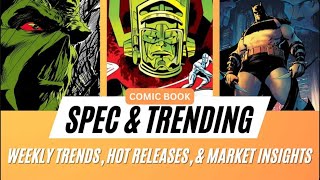 Comic Book Spec \u0026 Trending with IzzyverseNYC \u0026 TenSixtyThreeComics