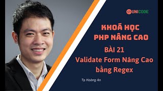 Khoá học PHP Nâng Cao - Bài 21: Validate Form nâng cao sử dụng Regular Expression