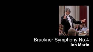 Bruckner - Symphony No 4 - Ion Marin