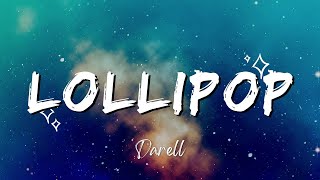 Darell - Lollipop (Lyrics/Letra Video)