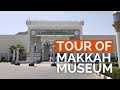 Tour of Makkah Museum with Adam Kelwick