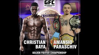 GFC 7 Romania vs Olanda Amansio Paraschiv vs Christian Baya FULL EVENT #mma #kickboxing #k1 #gfcard