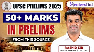 Deconstruction of Indian History \u0026 Culture for UPSC Prelims 2025 Exam | Rashid Sir | MentorsHut