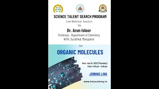 Talent Search Program -  Dr Arun Isloor -Organic Molecules