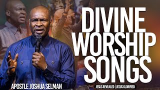 Divine Worship Songs | Apostle Joshua Selman