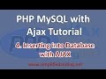 4. PHP MySQL with AJAX Tutorial - Insert Into Database with AJAX