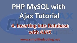 4. PHP MySQL with AJAX Tutorial - Insert Into Database with AJAX