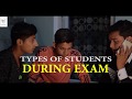 TYPES OF STUDENTS DURING EXAMS | Ft. Abhishek Raj Singh (ABC PRODUCTION'S)