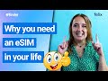 4 reasons you might need an eSIM in your life