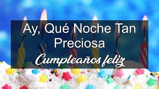 Ay, Qué Noche Tan Preciosa - Canción de Cumpleaños | Soy Venezolano