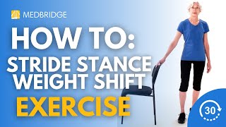 How to Do a Stride Stance Weight Shift Exercise | 30 Seconds | MedBridge