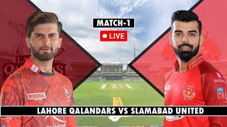 Islamabad United Vs Lahore Qalandars Live PSL - Match 1 | Lahore vs Islamabad | LQ vs IU Live Match