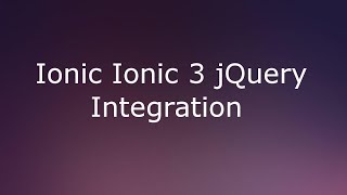 Ionic 3 jQuery Integration