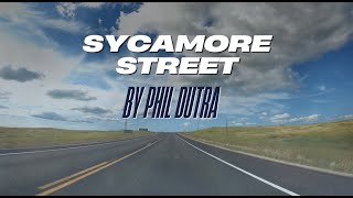 Sycamore Street - Visualizer/Lyric Video by Phil Dutra