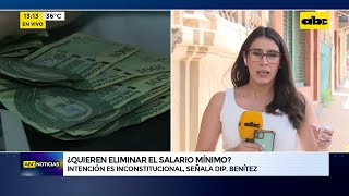 Ministro propone eliminar salario mínimo y esto opinan en el Parlamento