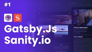 #01 - React Blog Website with Gatsby.js \u0026 Sanity.io |  Sanity Setup