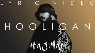 Miyagi (SHAU) - Hooligan (Lyric video)