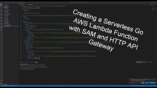 Creating a Serverless Go AWS Lambda Function with SAM and HTTP API Gateway