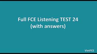 Full B2 First (FCE) Listening Test 24