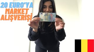 20 Euro ile Market Alışverişi | Belçika Market Fiyatları