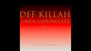 Def Killah vol. 3 mixed by VANSERNU (Underground Hip-Hop, Indie Rap Mix)