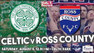 Celtic v Ross County live stream, TV channel and kick-off details for SPFL Premiership opener