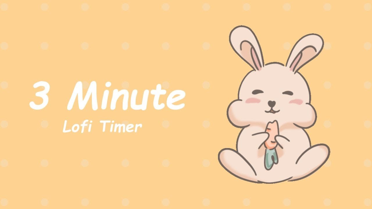 Aesthetic Timer Bunny 3 Minutes Youtube