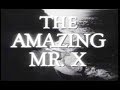 Film-Noir Horror Thriller Movie - The Amazing Mr X (1948)