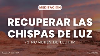 Recupera tu Luz - meditación kabalística nazarena