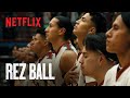 Bringing the Navajo Language to Rez Ball | Rez Ball | Netflix