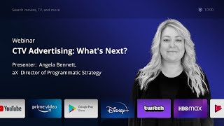CTV Advertising: What's Next?