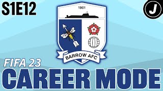 A TRIP TO ST MARY'S! --- (FIFA 23 Career Mode - Barrow AFC - S1E12)