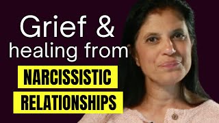 Coping with grief from a narcissistic relationship