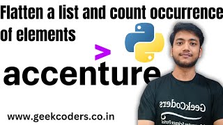 Flatten a list and count occurrences in Python | Accenture Python Interview Problem |