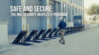 NRC  Safe and Secure: The NRC Security Inspector Program - Trailer