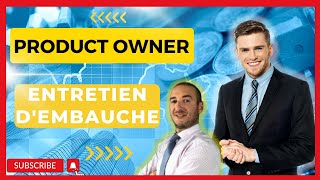 ENTRETIEN D'EMBAUCHE PRODUCT OWNER ✅