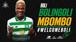 Boli is a Bhoy! Celtic sign Bolingoli-Mbombo on a four-year deal 📝