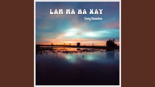 Lam Ma Ha Xay