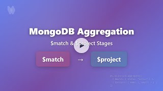 MongoDB Aggregation: $match & $project Stages for Filtering & Reshaping Data