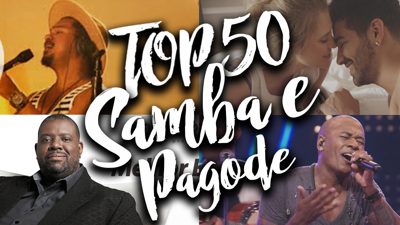 Top 50 Samba E Pagode Mais Tocadas Em 2017 - YouTube