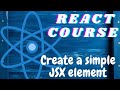 React tutorial for beginners- Create a simple JSX element - React - freeCodeCamp front end libraries
