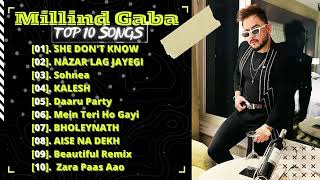 MILLIND GABA New Punjabi Songs_New All Punjabi Jukebox 2022_Best Of Millind Gaba मिलिंद गाबा