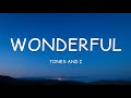 Tones and I - Wonderful (Lyrics)🎵