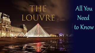 Louvre Museum: a Virtual Tour & Guide