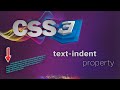CSS for beginners 56: text-indent property