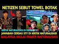 CERDAS !! JAWABAN STY DI KRITIK SOAL NATURALISASI..NETIZEN SEBUT DIA OM TOWEL BOTAK