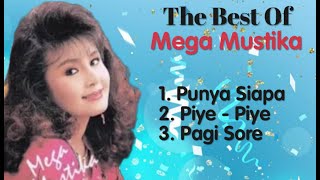 Mega Mustika - Punya Siapa - Piye - Piye - Pagi Sore