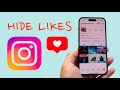 How To Hide Likes on Instagram